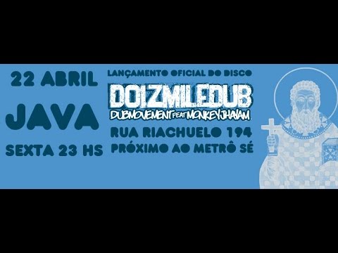 DUBVERSÃO SISTEMA DE SOM - JAVA DOIZMILEDUB 22/04/2016