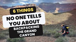 The Shocking Truth About Backpacking in the Grand Canyon that Nobody tells you