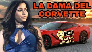 La Dama del Corvette trailer oficial