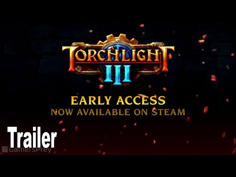Torchlight 3 - Early Access Trailer [HD 1080P]