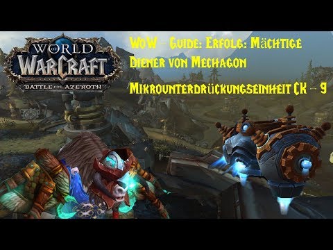 WoW-Guide: Erfolg: Mächtige Diener von Mechagon - Mikrounterdrückungseinheit CK-9