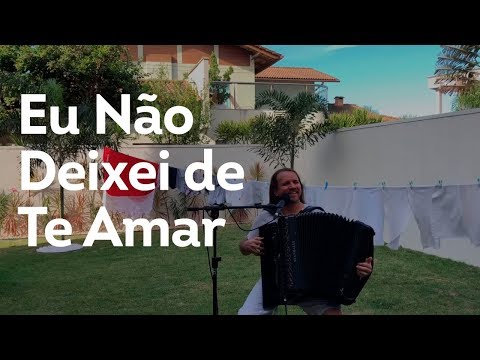 Eu Não Deixei de te Amar - Dorgival Dantas