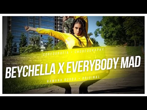 Beyoncé - Everybody Mad Dance Break / Beychella / Ramana Borba