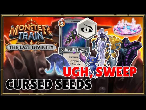 Cursed Seeds: Doomed Only Sweepers | Monster Train: The Last Divinity
