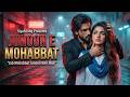 Junoon E Mohabbat Mafia Don College Girl Love Story 2026 Siyah Ishq