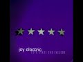05 •  Joy Electric - Keep Him in Your Thoughts  (Demo Length Version)