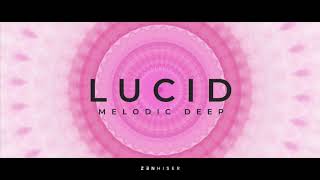 Video thumbnail for Lucid - Deep Melodic by Zenhiser | Inject Vision Into Your Tracks! by Zenhiser Samples