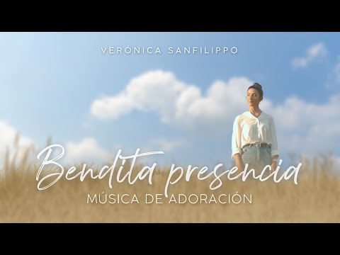 Una hora de Alabanzas Católicas / Verónica Sanfilippo -  Bendita Presencia