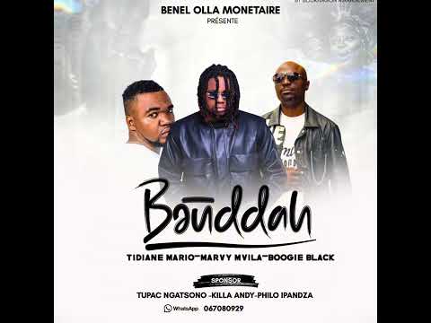 TIDIANE MARIO X MARVY M’VILA X DJ BOOGIE BLACK - BOUDDAH