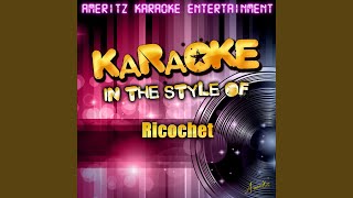 Connected At the Heart (In the Style of Ricochet) (Karaoke Version)