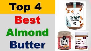 Best Almond Butter in India | ORGANIC ALMOND BUTTER BRANDS | बादाम का मक्ख़न