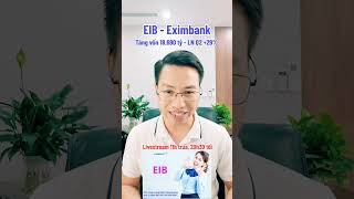 EIB tăng vốn 18.690 tỷ - Dự phóng lợi nhuận quý 2 tăng trưởng +29%