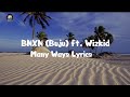 BNXN (Buju) ft. Wizkid-Many ways lyrics