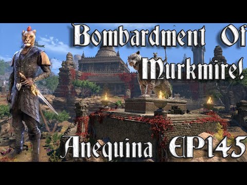 [145] Bombardment Of Murkmire! | Anequina Campaign -  TESTW