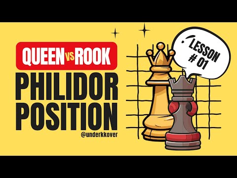 Lesson 1: Philidor Position. Still stuck with Queen vs Rook Endgame?