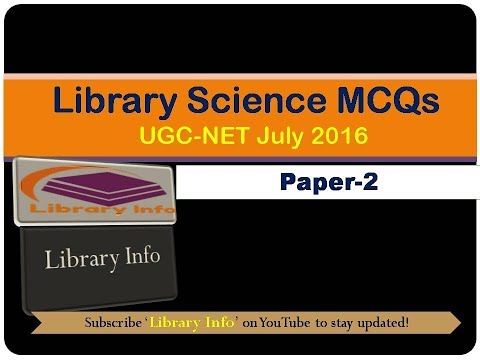 Library Science MCQs: UGC-NET July 2016 Paper 2 Video