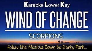 Download lagu Wind Of Change - Scorpions Karaoke Lower Key Nada Rendah -1 mp3