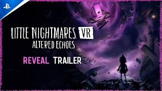 Little Nightmares VR: Altered Echoes – Reveal Trailer (PS VR2, 2026) | Breakdown & Analysis Trailer