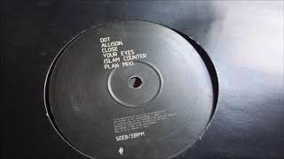 Dot Allison ‎- Close Your Eyes (Slam Counter Plan Mix)