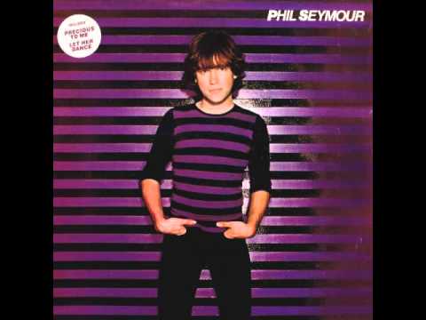 Phil Seymour - I Found A Love
