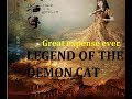 Bomb Great Expense Ever Of China LEGEND OF THE DEMON CAT Trailer
