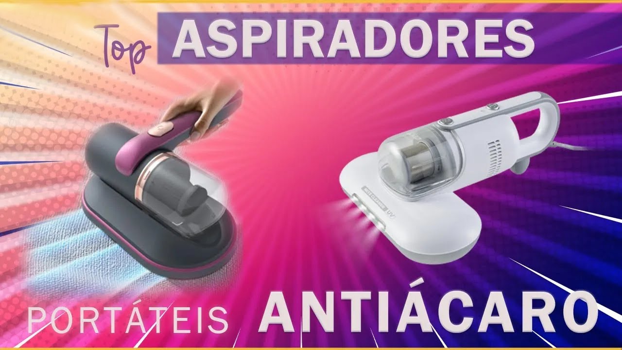🔥🔥Qual é o melhor Aspirador Portátil Antiácaro - Limpeza Profunda em 2024 #aspirador #alergia