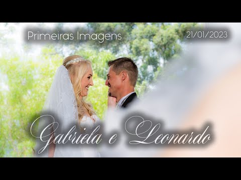 Casamento de Gabriela e Leonardo - 21/01/2023 Benjamin Constant do Sul -  RS - Primeiras Imagens