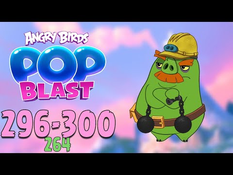 Angry Birds Pop Blast Gameplay Pt 60: Levels 296-300 - Looks like I missed one