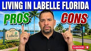 PROS AND CONS OF LIVING IN LABELLE  FLORIDA