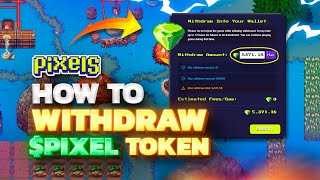 How to withdraw Pixel token from game! Pixels online