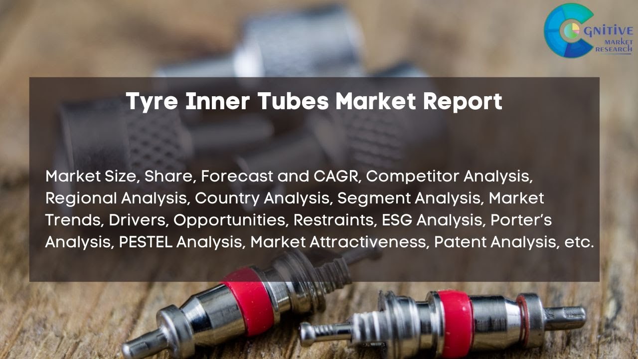 Tyre Inner Tubes  Market Insights