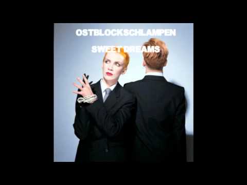 Ostblockschlampen - Sweet Dreams (Eurythmics Remix)
