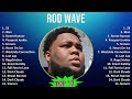 Rod Wave 2025 MIX Songs Collection