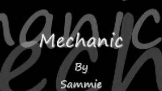 Mechanic by sammie