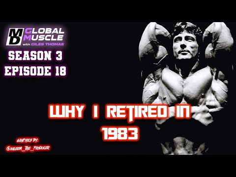 Frank Zane Why I Retired in 1983 MD Global Muscle E18 S3
