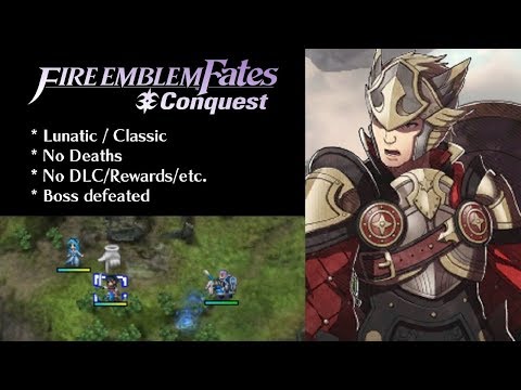 Fire Emblem Fates: Conquest - Chapter 15 (Lunatic / Defeating the Boss)