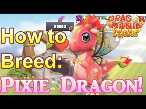 How to Breed: Legendary PIXIE Dragon - Dragon Mania Legends