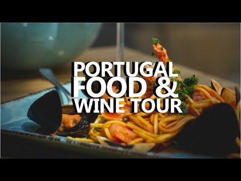 PORTUGAL FOOD AND WINE TOUR