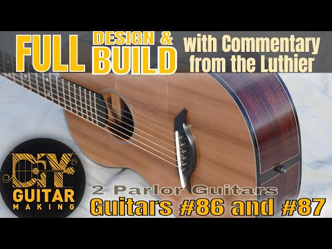Parlor Guitars from Scratch | Full Design and Build with Commentary from the Luthier | Part 1