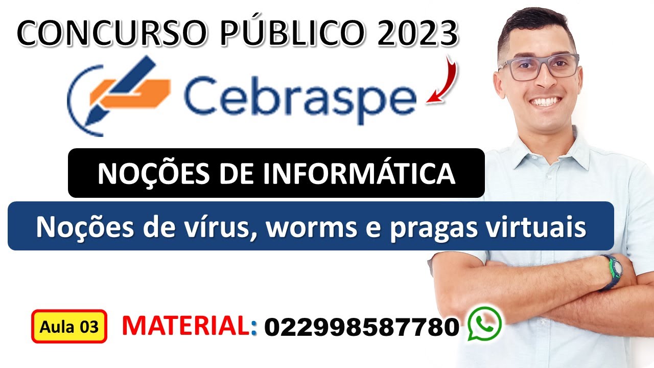 Segurança da informação | Noções de vírus, worms e pragas virtuais | Informática Cebraspe 2023