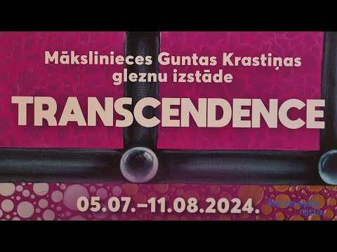 Guntas Krastiņas izstāde "Transcendence"