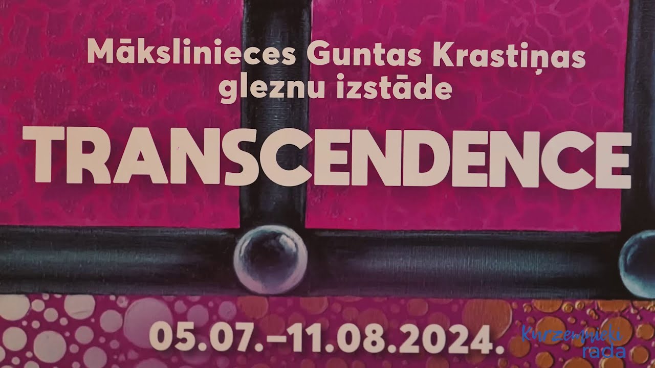 Guntas Krastiņas izstāde "Transcendence"