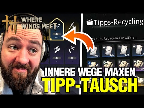 Innere Wege schnell leveln • Der wichtigste Tipps-Trick zum Spielstart | Where Winds Meet