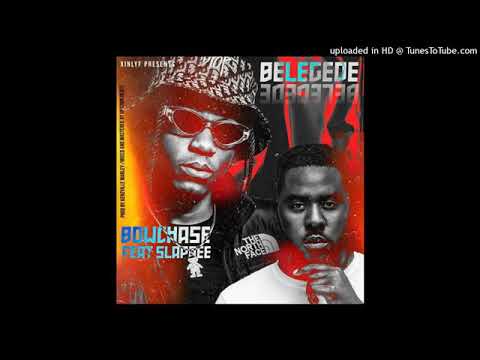 Bow Chase Ft . Slapdee - Belegede