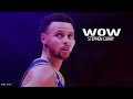 Stephen Curry Mix Wow ᴴᴰ