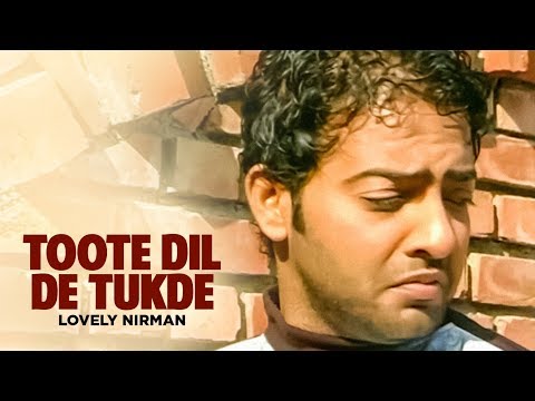 Toote Dil De Tukde — watch video