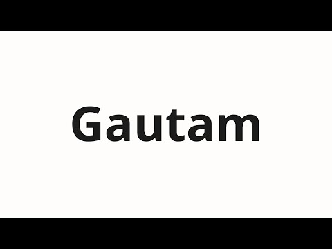 How to pronounce Gautam