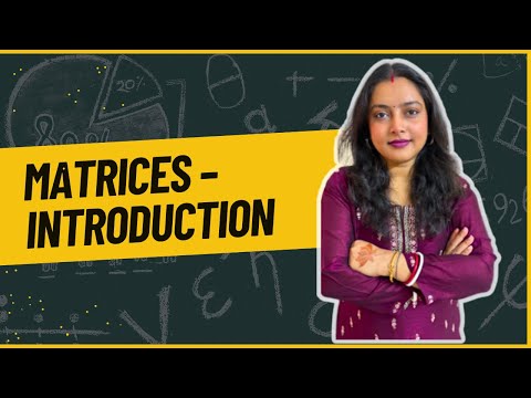 Introduction to Matrices | Class 12 & B.Com | Basics of Matrices for Commerce Students
