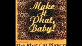 The Phat Cat Players - This Is Your Day