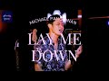 LAY ME DOWN - SAM SMITH / MICHAEL PANGILINAN COVER (LYRICS)